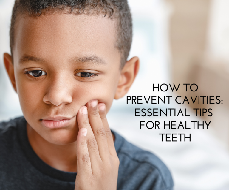 “How to Prevent Cavities Essential Tips for Healthy Teeth Milpitas
